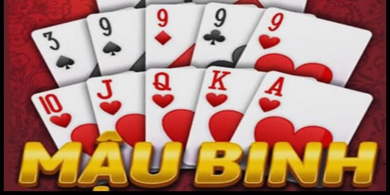 Cách chơi mậu binh giỏi rất đơn giản ai cũng áp dụng được 