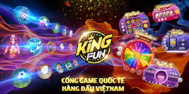 Giới thiệu cổng game King Fun 